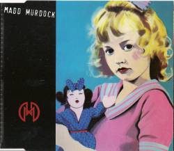 Madd Murdock : Madd Murdock